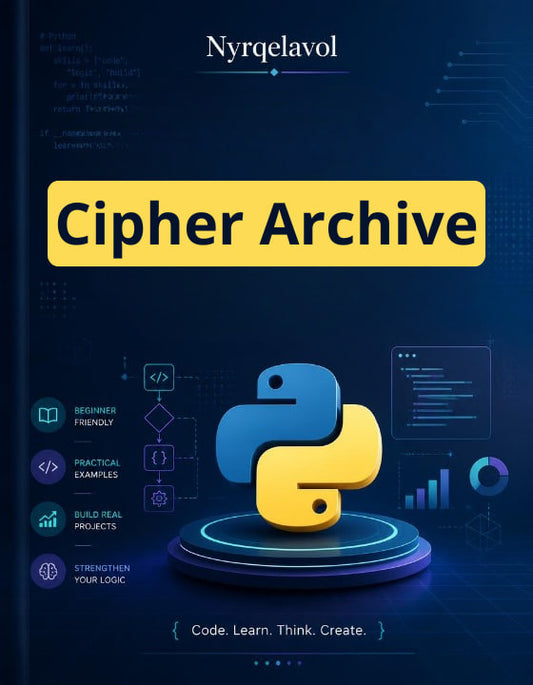 A digital book cover for 'Cipher Archive' by Nyrqelavol, featuring a dark blue background with a yellow title banner and a central 3D Python logo on a platform.