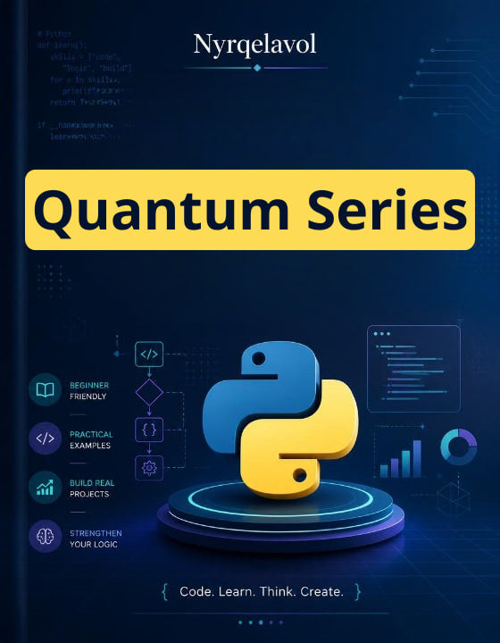 A digital book cover for 'Quantum Series' by Nyrqelavol, featuring a dark blue background with a prominent yellow title banner and a central 3D Python logo on a glowing platform.